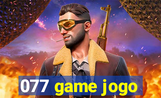 077 game jogo